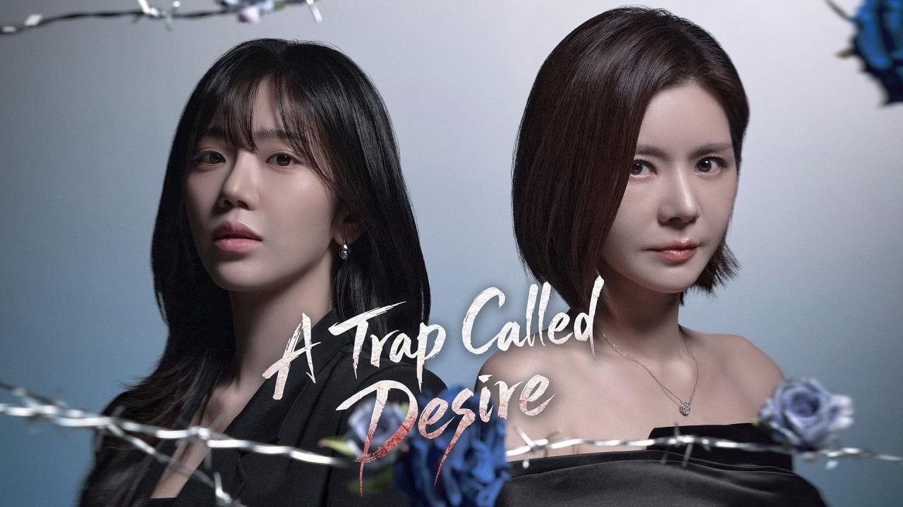 مسلسل A Trap Called Desire الحلقة 30 الثلاثون مترجمة