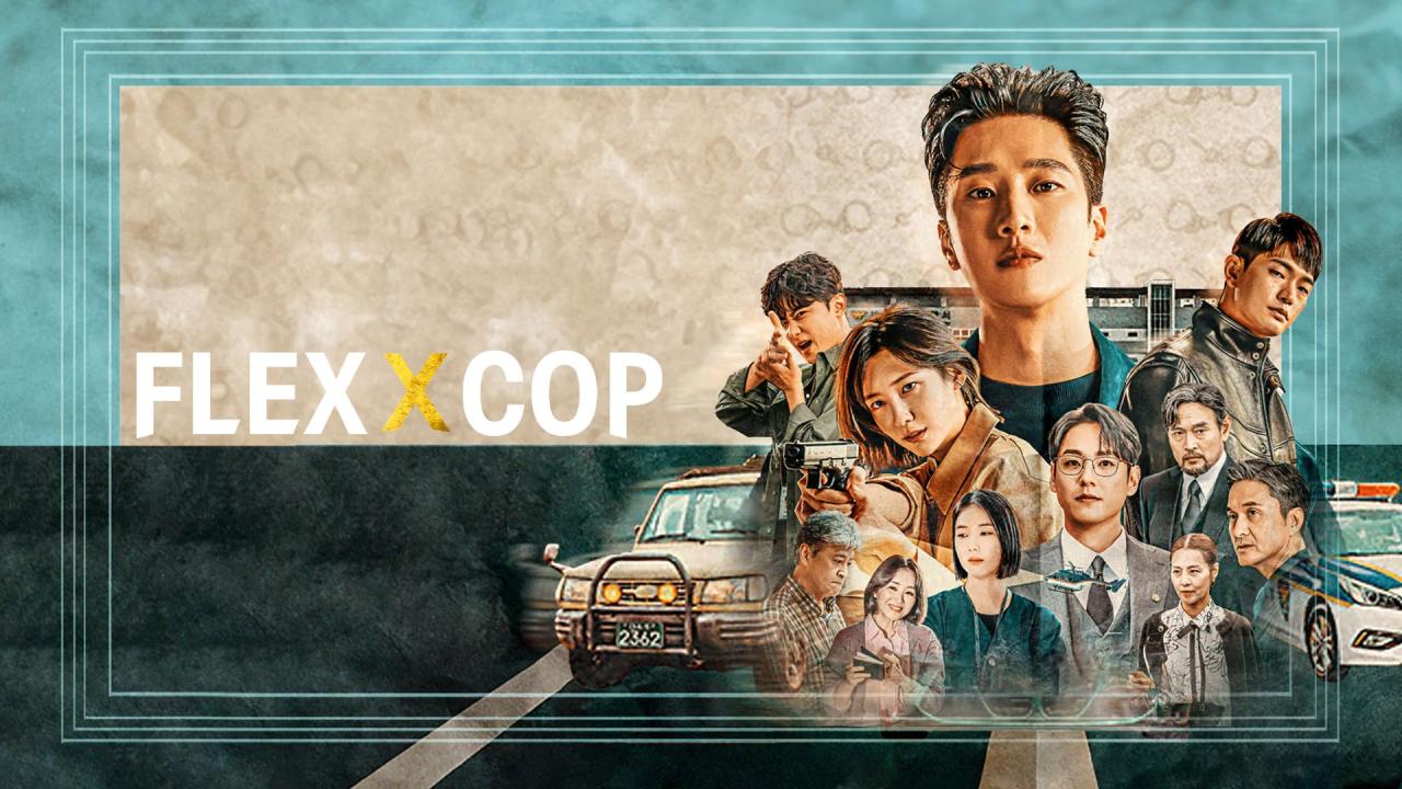 مسلسل Flex x Cop الموسم الاول الحلقة 10 العاشرة مترجمة