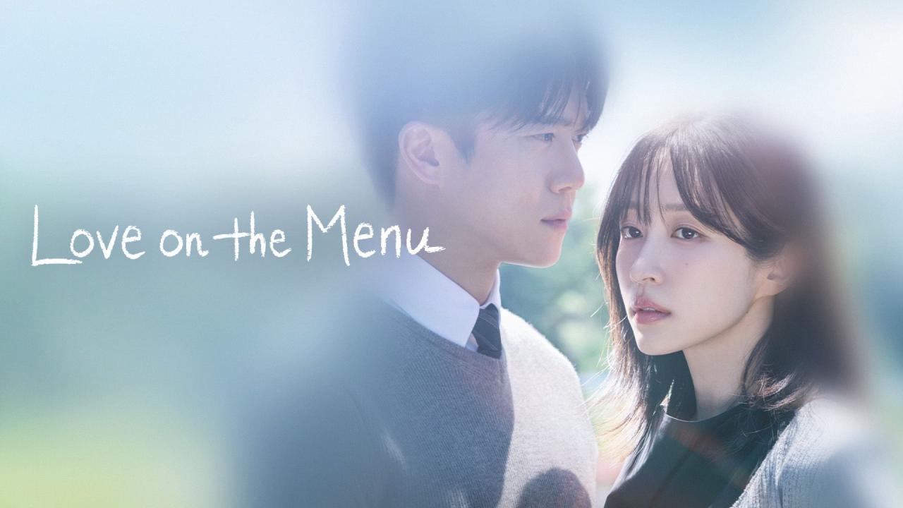 مسلسل Love on the Menu الحلقة 17 السابعة عشر مترجمة